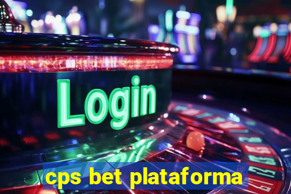 cps bet plataforma